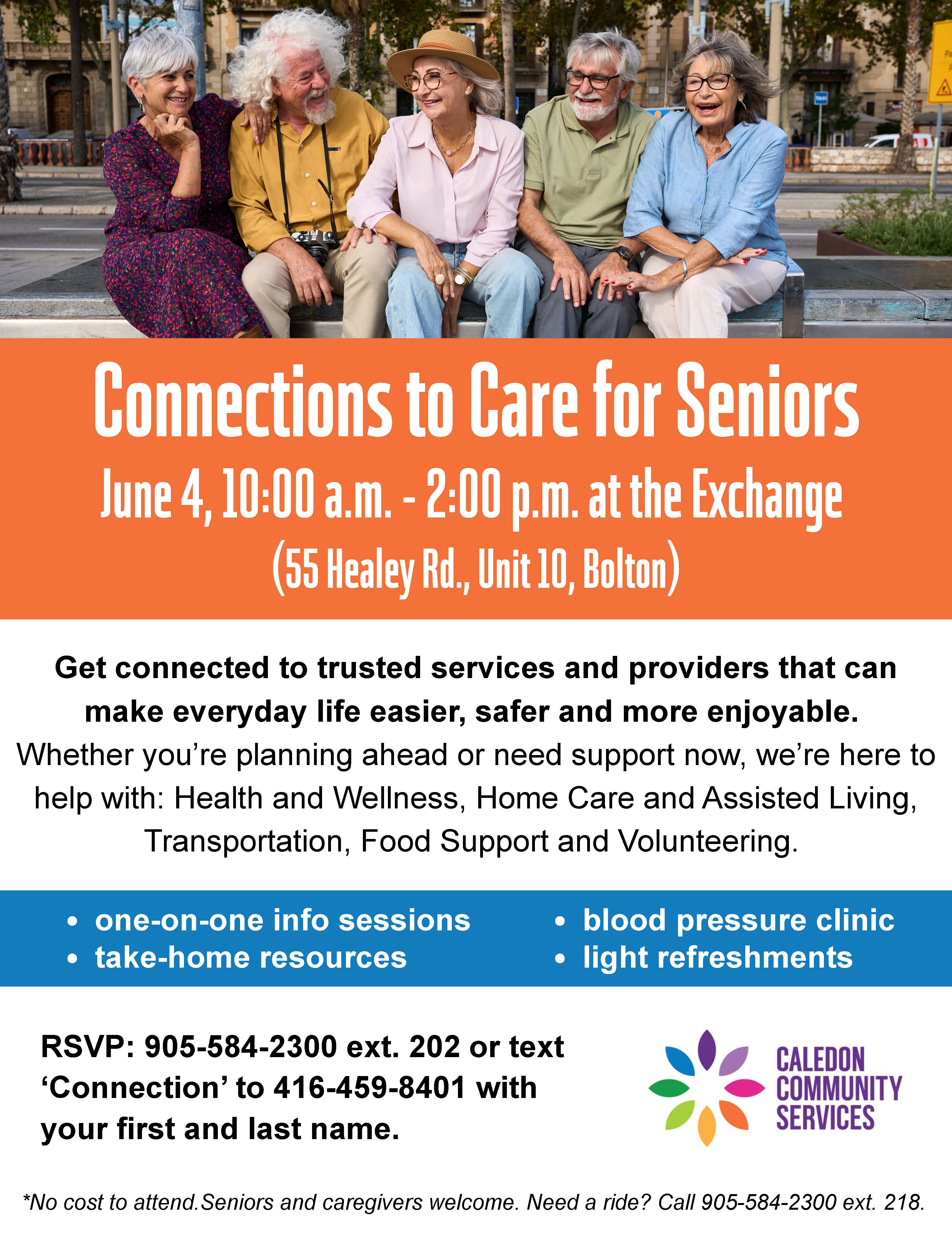 Connections to Care for Seniors with Caledon Community Services Connections to Care for Seniors with Caledon Community Services