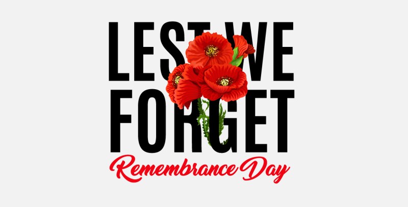 Remembrance Day Lest We Forget